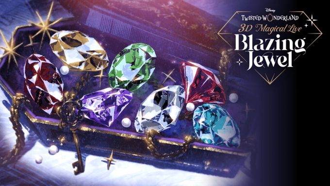 Disney Twisted-Wonderland 3D Magical Live -Blazing Jewel-