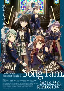 BanG Dream！Episode of Roselia II：Song I am.