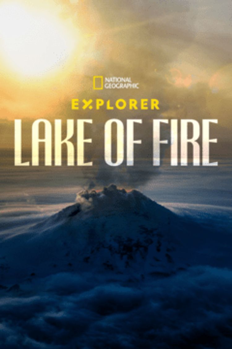 Explorer: Lake of Fire ポスター画像