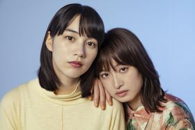 のん＆門脇麦が、撮影現場での裏話を明かす