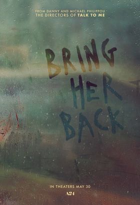 『Bring Her Back』は5月30日に北米公開！