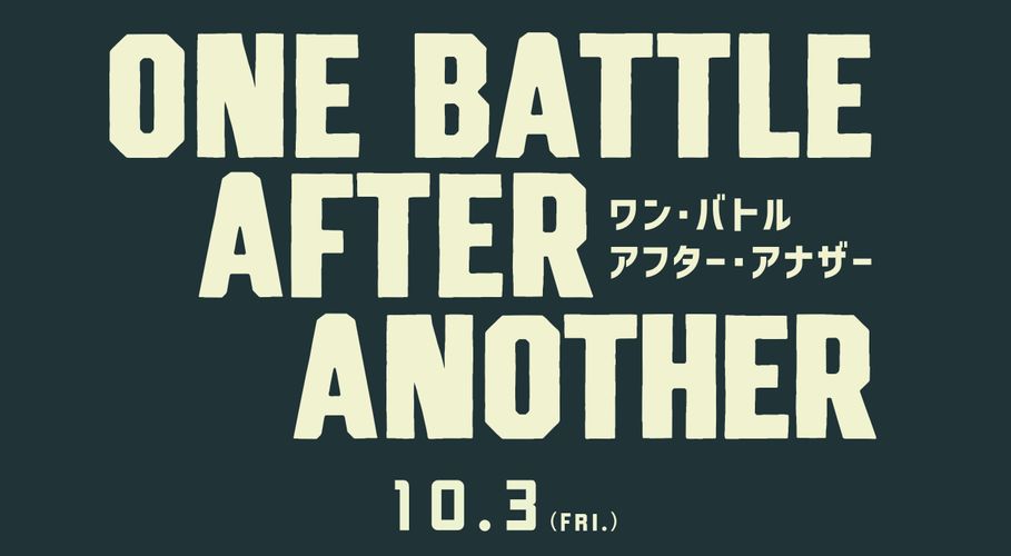 ポール・トーマス・アンダーソン＆レオナルド・ディカプリオ『ワン・バトル・アフター・アナザー』公開日決定！怒涛の30秒予告も