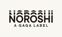 映画配給会社のギャガ株式会社が立ち上げた、新たなアートハウス映画レーベル「NOROSHI A GAGA LABEL」