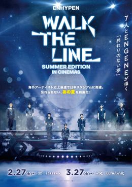 日本での初スタジアム公演を記録した『ENHYPEN [WALK THE LINE SUMMER EDITION] IN CINEMAS』日本＆韓国で世界最速上映決定！