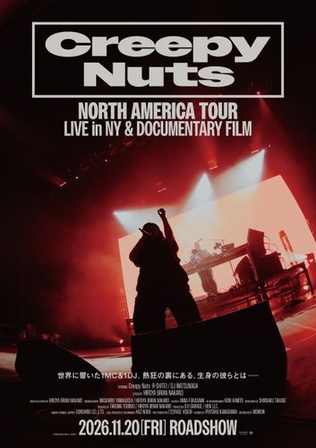 『Creepy Nuts - NORTH AMERICA TOUR: LIVE in NY & DOCUMENTARY FILM』世界的ヒットソングのライブ映像や撮り下ろしインタビューを収めた予告編